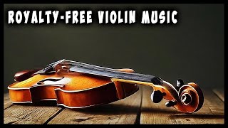 Classical Violin Melody – Free to Use No Copyright [upl. by Ellerret]