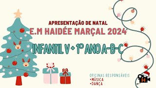 APRESENTAÇÃO DE NATAL  INFANTIL V  1º ANO A B C [upl. by Halle492]