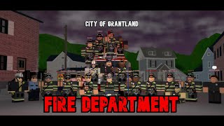 City of Grantland Fire Department  Introduction [upl. by Ttenneb399]