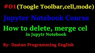 01 Jupyter Notebook Full Course Toogle Toolbar Cell and Mode [upl. by Wallinga113]