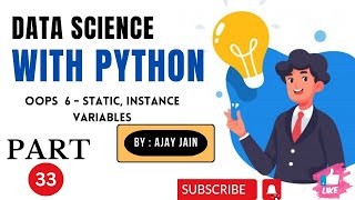 33PythonOOP6variablesstaticinstance Data Science With Python HINDI [upl. by Ulita]