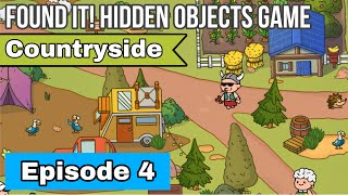 Found It Hidden Objects Game Gameplay  Countryside Episode 4 [upl. by Ramoj]