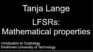 LFSRs Mathematical properties [upl. by Kcub101]