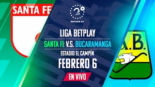 SANTA FE VS BUCARAMANGA  LIGA BETPLAY  EN VIVO [upl. by Riobard628]