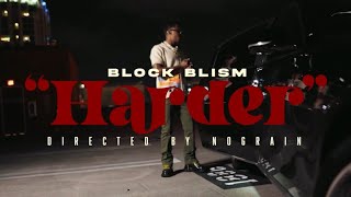 Block Blism  Harder [upl. by Irab]