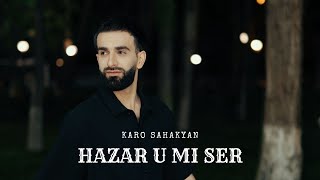 Karo Sahakyan  Hazar u Mi Ser [upl. by Nnaynaffit]