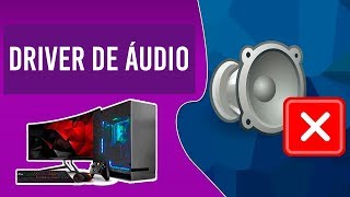 Como Baixar e instalar o Driver de áudio Realtek Para Windows 7810 e 11 todas as versões [upl. by Jaffe]