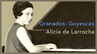 Alicia de Larrocha1963Enrique Granados  Goyescas Los Majos Enamorados [upl. by Greene700]