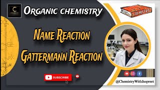 Gattermann Reaction  Organic Reactions  Imp  Name Reaction  CBSE  ICSE  CUET  NEET  NCERT [upl. by Margreta]