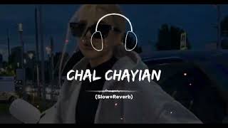 Chal Chaiyan Chaiyan90s SongSlowed  Reverb [upl. by Anastasia]