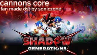 sonic x shadow generationsfanmade ost cannons coreby soniczone [upl. by Aisenet]