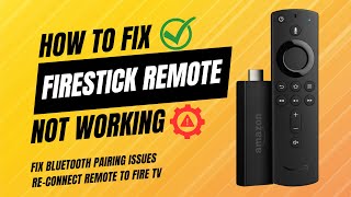 🔧 Firestick Remote Not Working Fix It Now [upl. by Tamra]