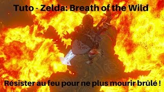 Guide Zelda Breath of the Wild  Ne pas brûler en allant chez les Gorons Tenue Feu [upl. by Pellegrini]