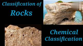 Chemical Classification of Rock  Calcareous Rocks Argillaceous Rocks Siliceous Rocks Shiwani Jha [upl. by Adlesirhc623]