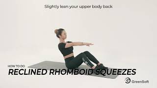 How to Do RECLINED RHOMBOID SQUEEZES [upl. by Ynogoham399]