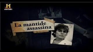 Delitti History Channel La mantide assassina [upl. by Amsab]