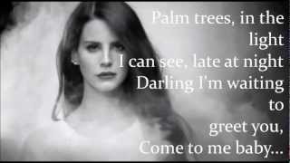 Bel Air Lyrics  Lana Del Rey [upl. by Atnohs]