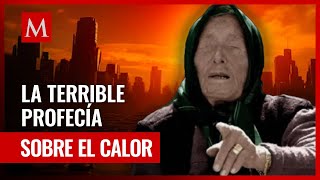 La Impactante profecía de Baba Vanga sobre los extremos cambios climáticos [upl. by Dowd]