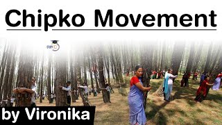 What is Chipko Movement History Causes and Outcomes of Chipko Movement explained UPSC IAS [upl. by Adnim]