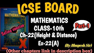 Height and distance class 10 icse chapter22 intro and ex22a part1 selina concise [upl. by Bish]