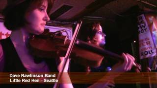 Dave Rawlinson Band Little Red Hen Seattle Showmpg [upl. by Aztiley]