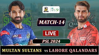 MULTAN SULTANS vs LAHORE QALANDARS PSL 2024 MATCH 14 LIVE  MS vs LQ MATCH LIVE SCORES  MS LAST OV [upl. by Soilisav648]