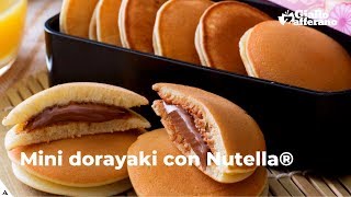 MINI DORAYAKI CON NUTELLA® [upl. by Annayar317]