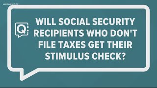 Will Social Security recipients who dont file taxes still get a stimulus check [upl. by Borries]