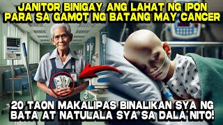 Janitor Binigay ang Lahat ng ipon para Mapagamot ang Batang May Cancer Hanggang sa [upl. by Demona]