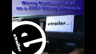 etrailer  Trailer Wiring Harness Installation  2007 Chevrolet Silverado [upl. by Sana]