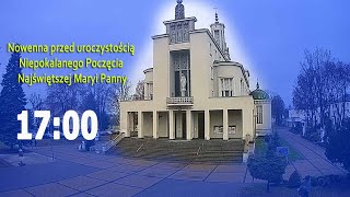 0112 g1700 Nowenna przed uroczystością Niepokalanego Poczęcia NMP  NIEPOKALANÓW – bazylika [upl. by Saile545]