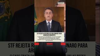 STF rejeita recurso de Bolsonaro para arquivar inquérito [upl. by Stier]