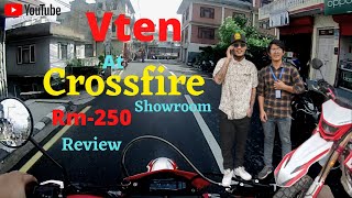 Vten At Crossfire ShowroomReview of Latest version CF RM250Frist Day At Work After LOCKDOWN [upl. by Lemert]