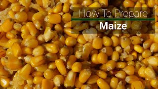 How to prepare maize for fishing [upl. by Phiona921]