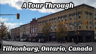 A Tour Through Tillsonburg Ontario Canada 🇨🇦 [upl. by Nelak546]