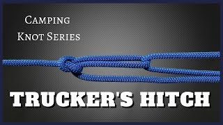 Truckers HitchCamping Knot Series [upl. by Sharp]