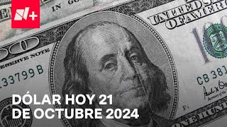 Así el precio del dólar hoy lunes 21 de octubre de 2024  Despierta [upl. by Halle]