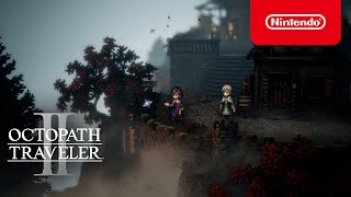 OCTOPATH TRAVELER II  Throné amp Temenos Character Trailer  Nintendo Switch [upl. by Naus]