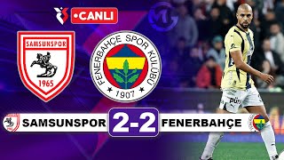 Samsunspor 22 Fenerbahçe  Süper Lig Canlı Yayın [upl. by Kamp]