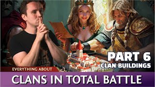 Total Battle  All about Clans in Total Battle Part 6 Clan Buildings [upl. by Bonita129]