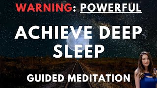 Powerful Sleep Hypnosis  Achieve Deep Sleep with Guided Meditation [upl. by Quinby575]