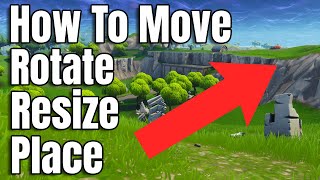 How to Place Rotate Resize and Move Objects in Fortnite Creative 20 [upl. by Ettenom343]