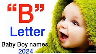 B letter baby boy names [upl. by Norahc]