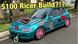 CAN I COMPLETELY RICE OUT MY CIVIC FOR 100 [upl. by Gauthier150]