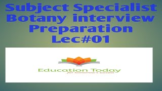 Subject Specialist amp Lecturer Botany Interview Questions Lec01 [upl. by Tnomel]