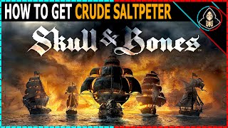 How to Get Crude Saltpeter  Skull and Bones [upl. by Etteneg]