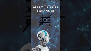 Code a TicTacToe with AI 🤖 python [upl. by Given]