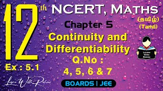 Continuity and Differentiability  QNo  4 5 6 amp 7  Ch 5  Class 12  NCERT  Maths  Tamil [upl. by Eadnus780]