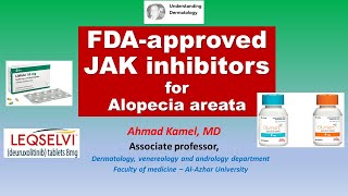 FDA approved JAK inhibitors for Alopecia Areata [upl. by Nilrev]