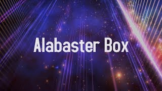 Alabaster Box With Lyrics [upl. by Lehcar111]